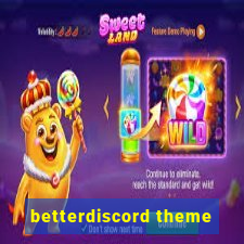 betterdiscord theme